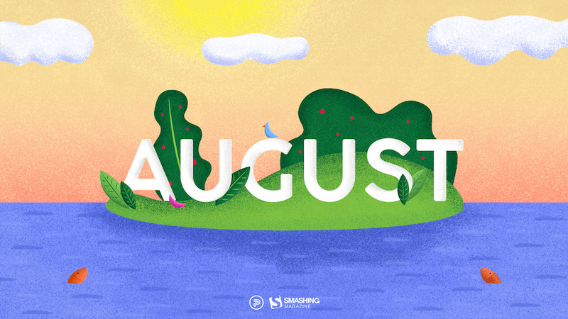 Desktop Wallpaper Calendars: August 2026 Community Collection