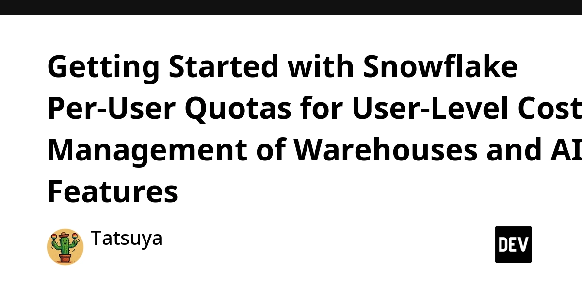 Getting Started with Snowflake Per-User Quotas for Cost Management