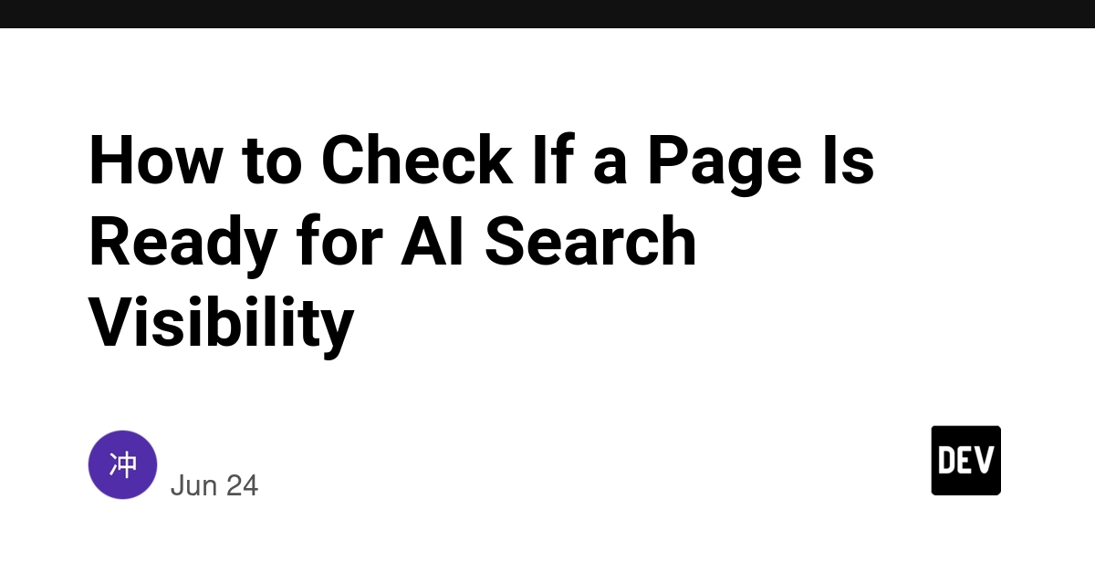 How to Check If a Page Is Ready for AI Search