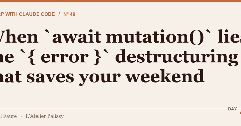 How Unread Supabase Mutation Errors Cause Silent Data Loss