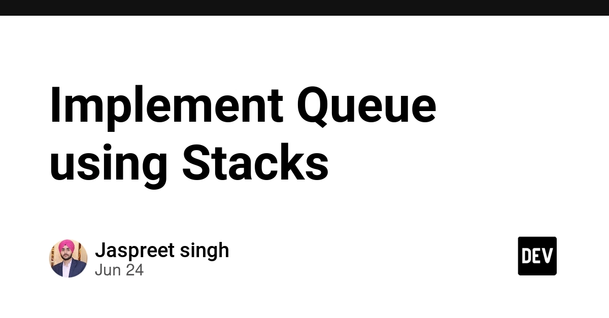 Implement a Queue Using Two Stacks in Java