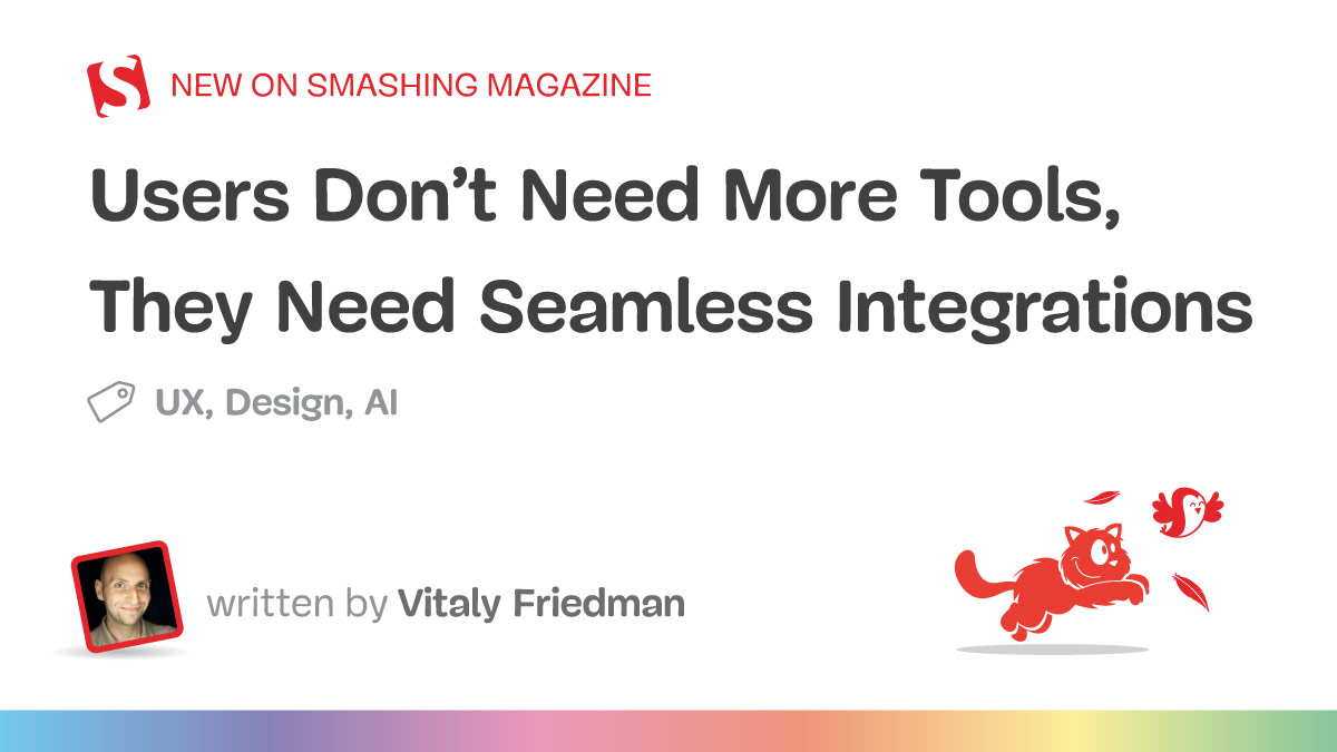 Users Need Seamless Integrations, Not More Tools