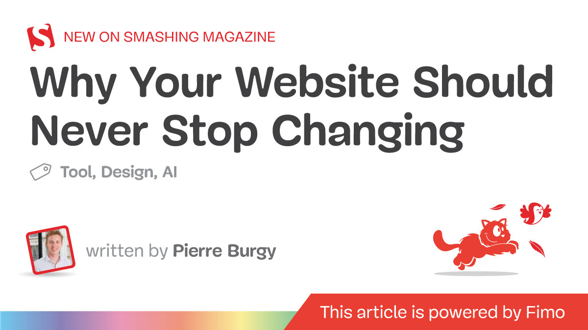 Why Your Website Should Never Stop Changing After Launch